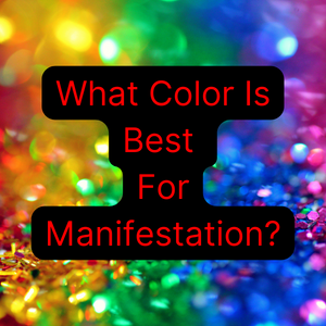 what color is best for manifestation
