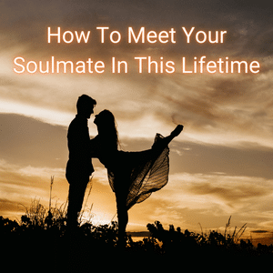 how to meet my soulmate